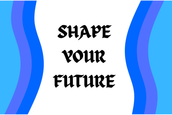 shape your future (1)